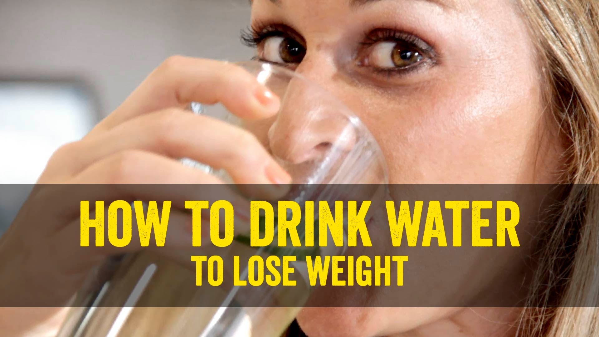 How to Drink Water to Lose Weight